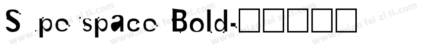 Superspace Bold字体转换